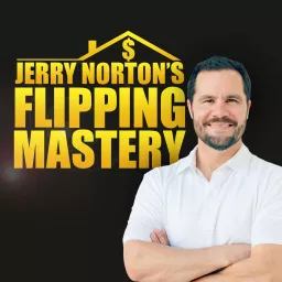 Flipping Mastery Podcast artwork