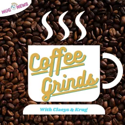 Coffee Grinds! Podcast artwork