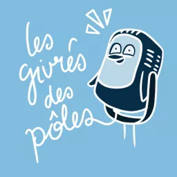 Les Givrés des pôles Podcast artwork