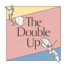 The Double-Up Podcast artwork