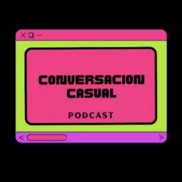 Conversación casual podcast artwork