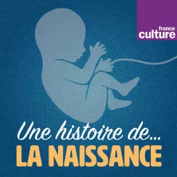 Une histoire de la naissance