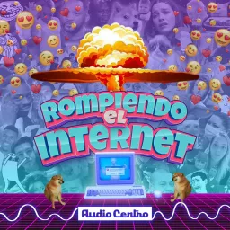 Rompiendo El Internet Podcast artwork