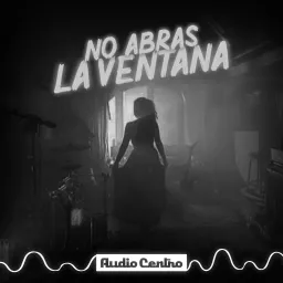 No Abras La Ventana Podcast artwork