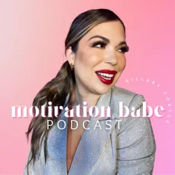 Motivation Babe Podcast artwork