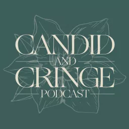 Candid and Cringe Podcast artwork