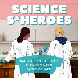 Science S*heroes Podcast artwork