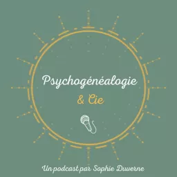 Psychogénéalogie & Cie Podcast artwork