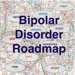 Bipolar Disorder Roadmap Podcast artwork