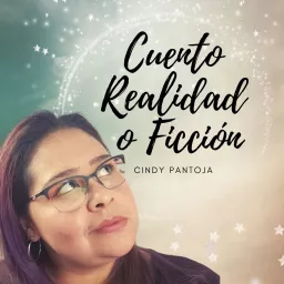 Cuento, Realidad, o Ficción Podcast artwork