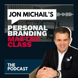 Jon Michail's Personal Branding Masterclass Podcast artwork