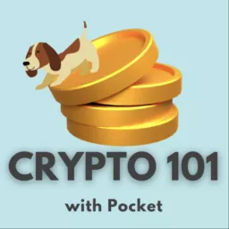 Crypto 101 with Pocket Podcast artwork