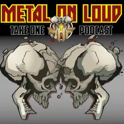 Metal On Loud's Take One Podcast artwork