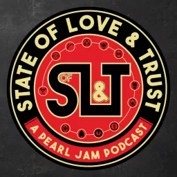 State of Love & Trust: A Pearl Jam Podcast artwork