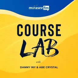 Course Lab: Lessons from Successful Online Course Creators Podcast artwork