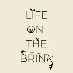 Life On The Brink Podcast artwork