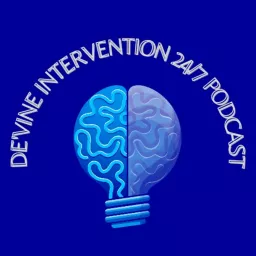 De'Vine Intervention 24/7 Podcast artwork