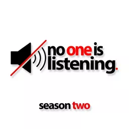 No One Is Listening Podcast artwork