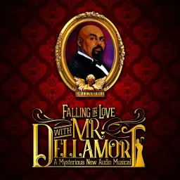Falling in Love with Mr. Dellamort Podcast artwork