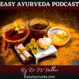 Easy Ayurveda Podcast artwork