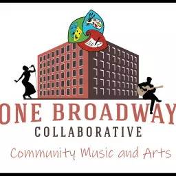 One Broadway Collaborative Music and Arts Podcast artwork
