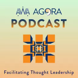 The AWA AGORA Podcast artwork