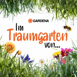 Im Traumgarten von... Podcast artwork