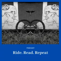 Ride. Read. Repeat Podcast artwork