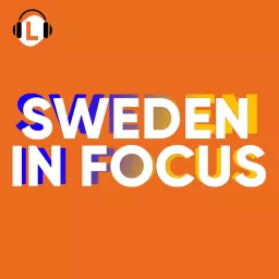 Sweden in Focus Podcast artwork
