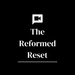 The Reformed Reset