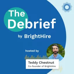 The Debrief presented by BrightHire