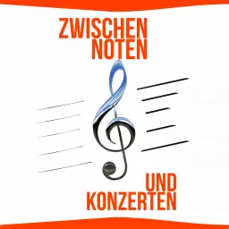 Zwischen Noten und Konzerten Podcast artwork