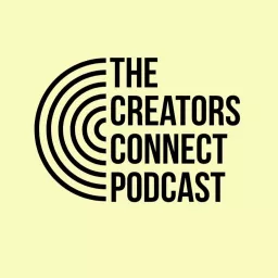 The Creators Connect Podcast