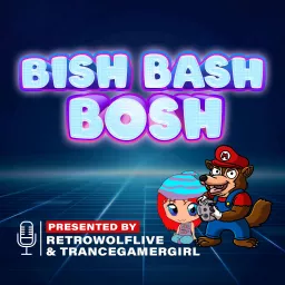 BISH BASH BOSH Podcast artwork