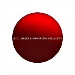 Leica Street Photography Collective Podcast artwork