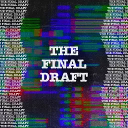 The Final Draft Podcast artwork