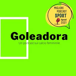 Goleadora Podcast artwork