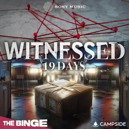 Witnessed: 19 Days Podcast artwork