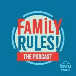 Family Rules! The Podcast artwork