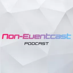 Non-Eventcast Podcast artwork