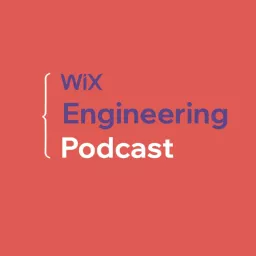 Wix Engineering Podcast artwork