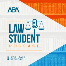 ABA Law Student Podcast artwork