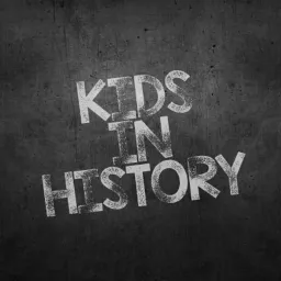 Kids In History Podcast artwork