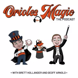Orioles Magic: The Podcast artwork
