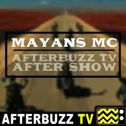 The Mayans M.C. Podcast artwork