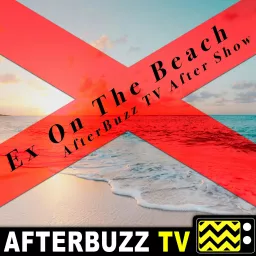 The Ex On The Beach After Show Podcast artwork