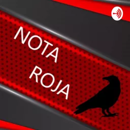 NOTA ROJA Podcast artwork
