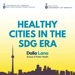 Healthy Cities in the SDG Era Podcast artwork