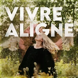 Vivre aligné