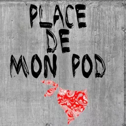 Place de mon pod